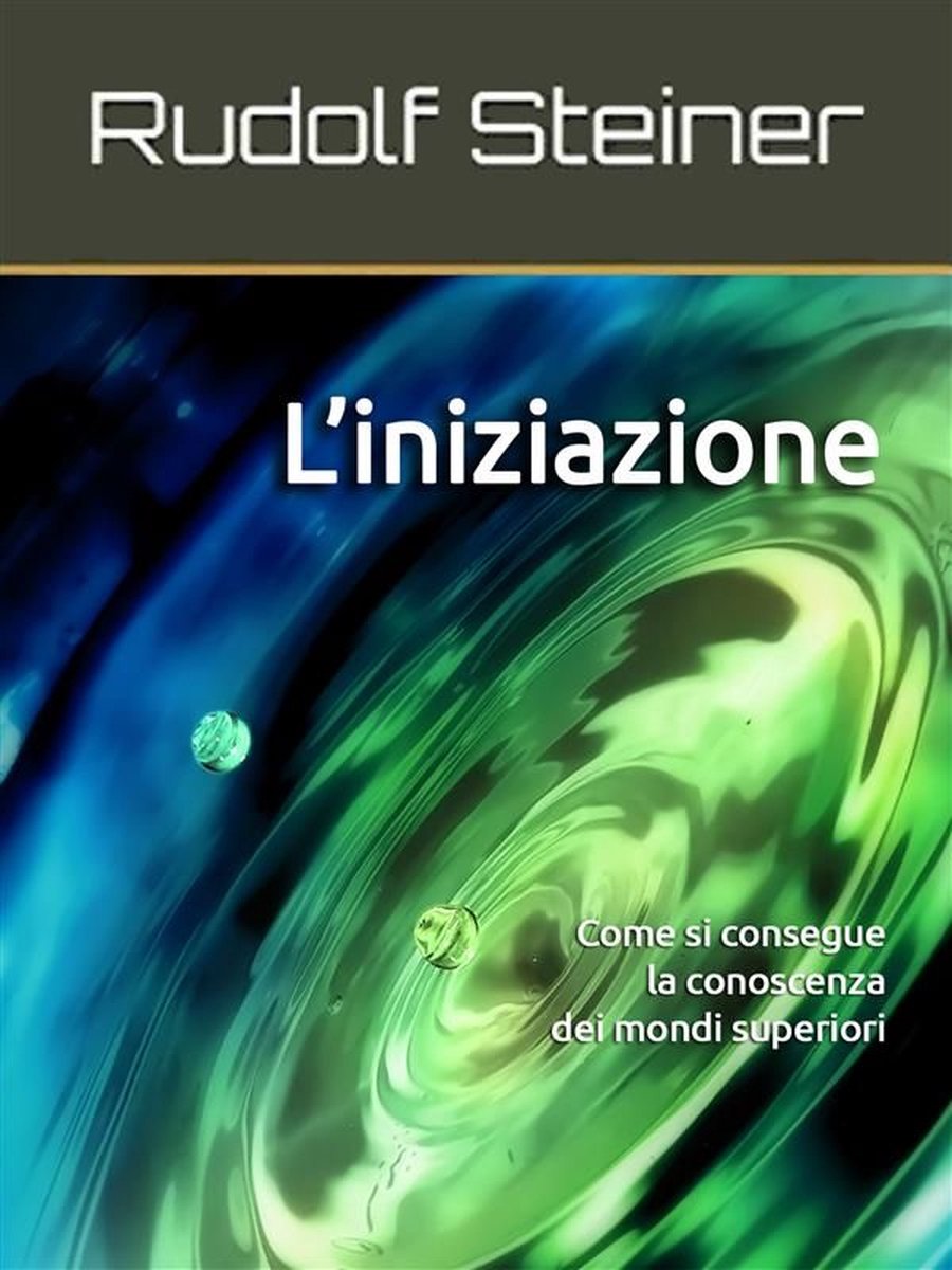 L'iniziazione eBook by Rudolf Steiner - EPUB Book