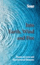 Into Earth, Wind and Fire