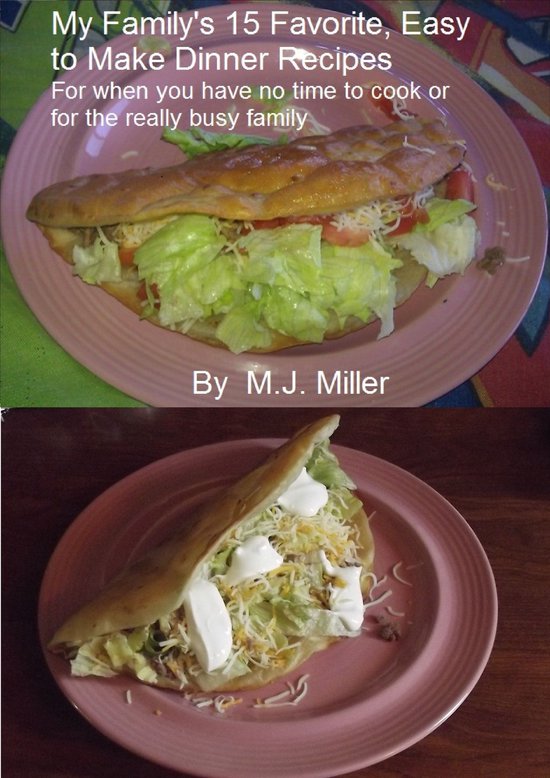 My Family's 15 Favorite, Easy To Make Dinner Recipes For Whe ... - cover