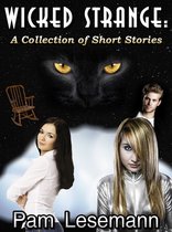 Omslag Wicked Strange: A Collection of Short Stories