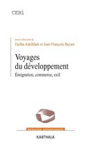 Voyages du développement - Emigration, commerce, exil