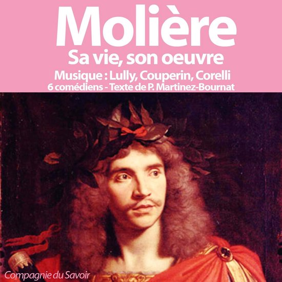 Molière, sa vie, son oeuvre - cover