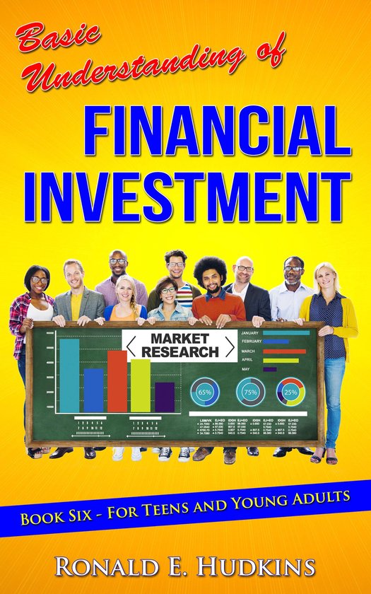 Basic Understanding of Financial Investment: Book 6 For Teen ... - cover