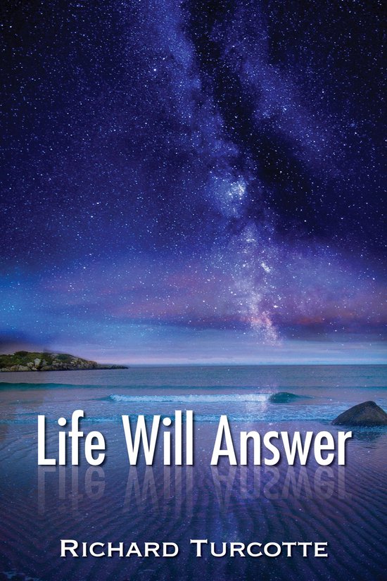 Life Will Answer