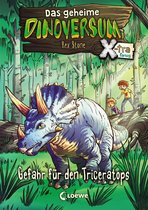 Das geheime Dinoversum Xtra 2 - Das geheime Dinoversum Xtra (Band 2) - Gefahr für den Triceratops