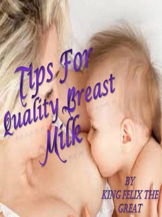Tips for Quality Breast Milk - cover