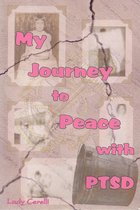 My Journey to Peace with PTSD