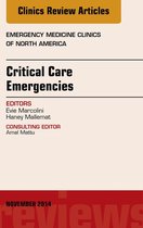 The Clinics: Internal Medicine Volume 32-4 - Critical Care Emergencies, An Issue of Emergency Medicine Clinics of North America