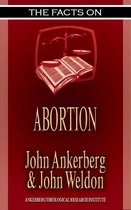 The Facts on - The Facts on Abortion