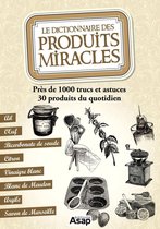 Le dictionnaire des produits miracles