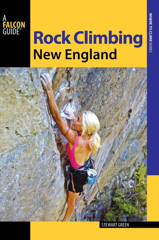 State Rock Climbing Series - Rock Climbing New England - cover