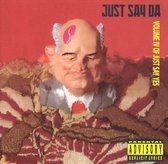 Just Say Da: Volume IV of Just Say Yes