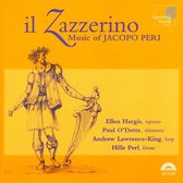Il Zazzerino - Music of Jacopo Peri / Hargis, O'Dette, et al
