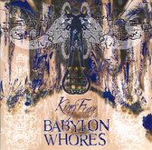 Babylon Whores - King Fear (Usa)