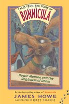 Tales From the House of Bunnicula - Howie Monroe and the Doghouse of Doom