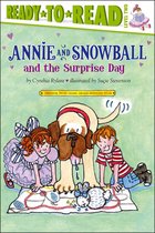 Annie and Snowball 2 - Annie and Snowball and the Surprise Day