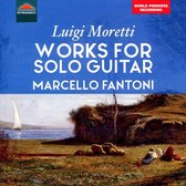 Marcello Fantoni - Works For Solo Guitar (CD)