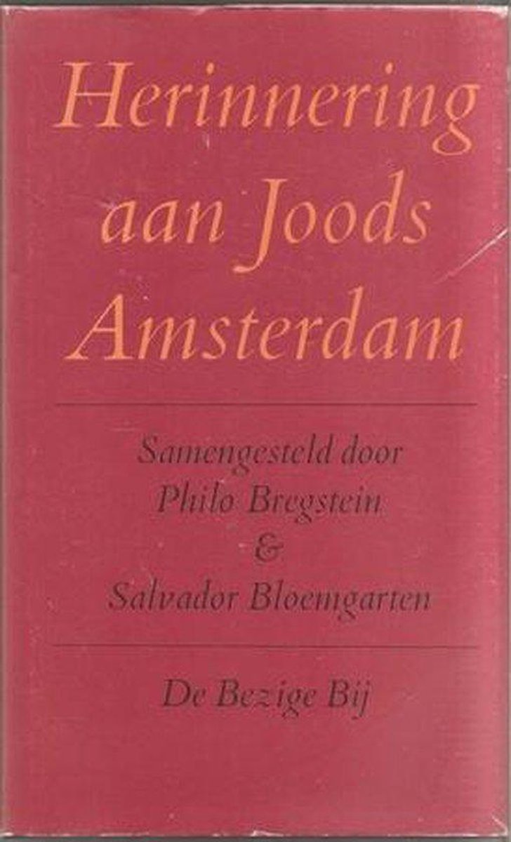 Herinnering aan Joods Amsterdam - Bregstein, Philo