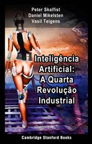 Inteligência Artificial: A Quarta Revolução Industrial