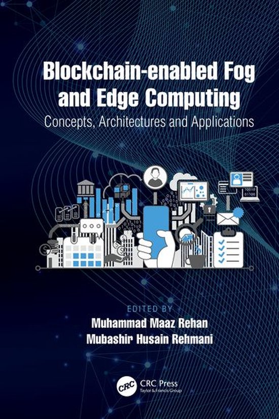 Blockchain-enabled Fog and Edge Computing: Concepts, Archite ... - cover