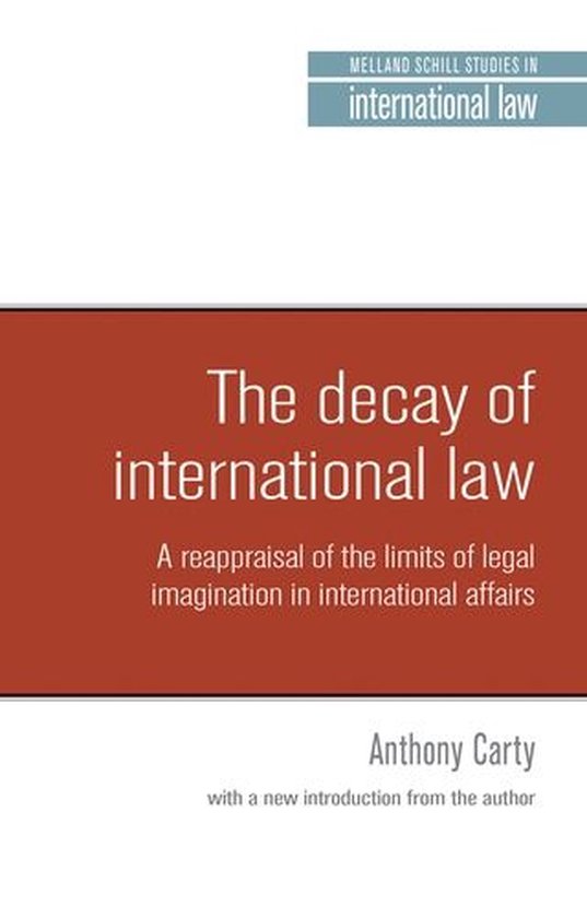 Melland Schill Studies in International Law - The decay of i ... - cover