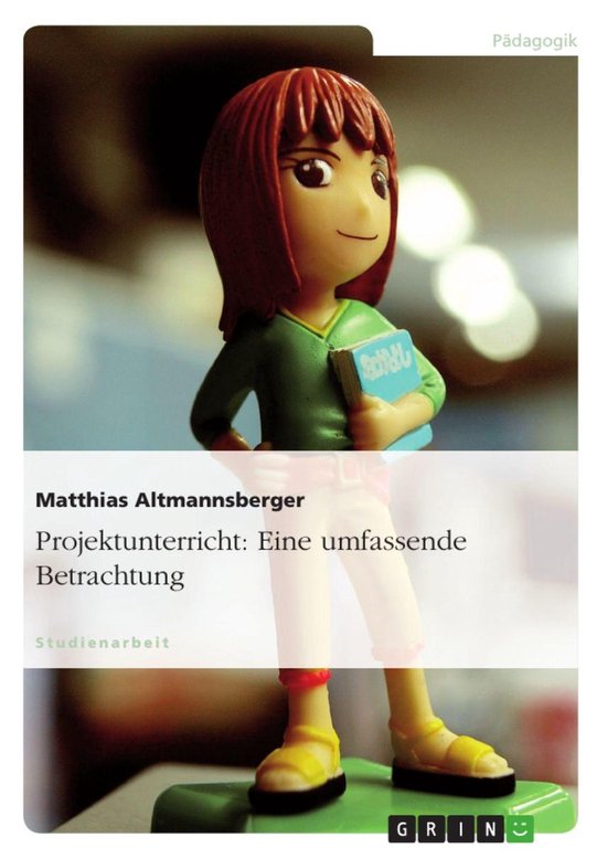 Projektunterricht: Eine umfassende Betrachtung (ebook), Matthias Altmannsberger   bol