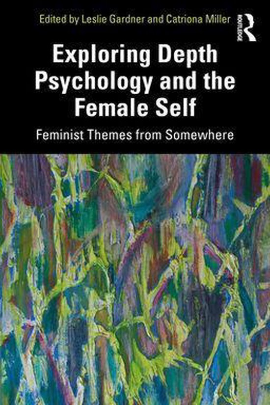 Exploring Depth Psychology and the Female Self - cover