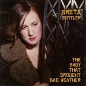 Baby That Brought Bad Weather