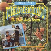Folklore Siciliano: Il Meglio, Vol. 2 - Un Ponte Sullo Stretto
