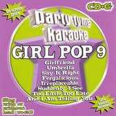 Party Tyme Karaoke: Girl Pop, Vol. 9