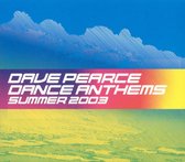 Dance Anthems - Summer 2003 Mix
