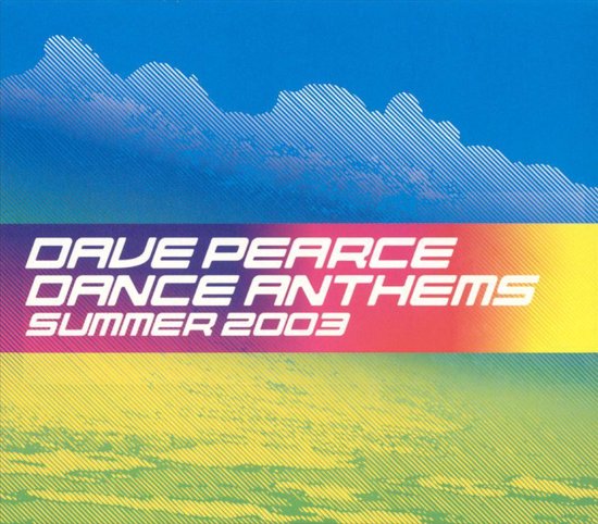 Dance Anthems - Summer 2003 Mix