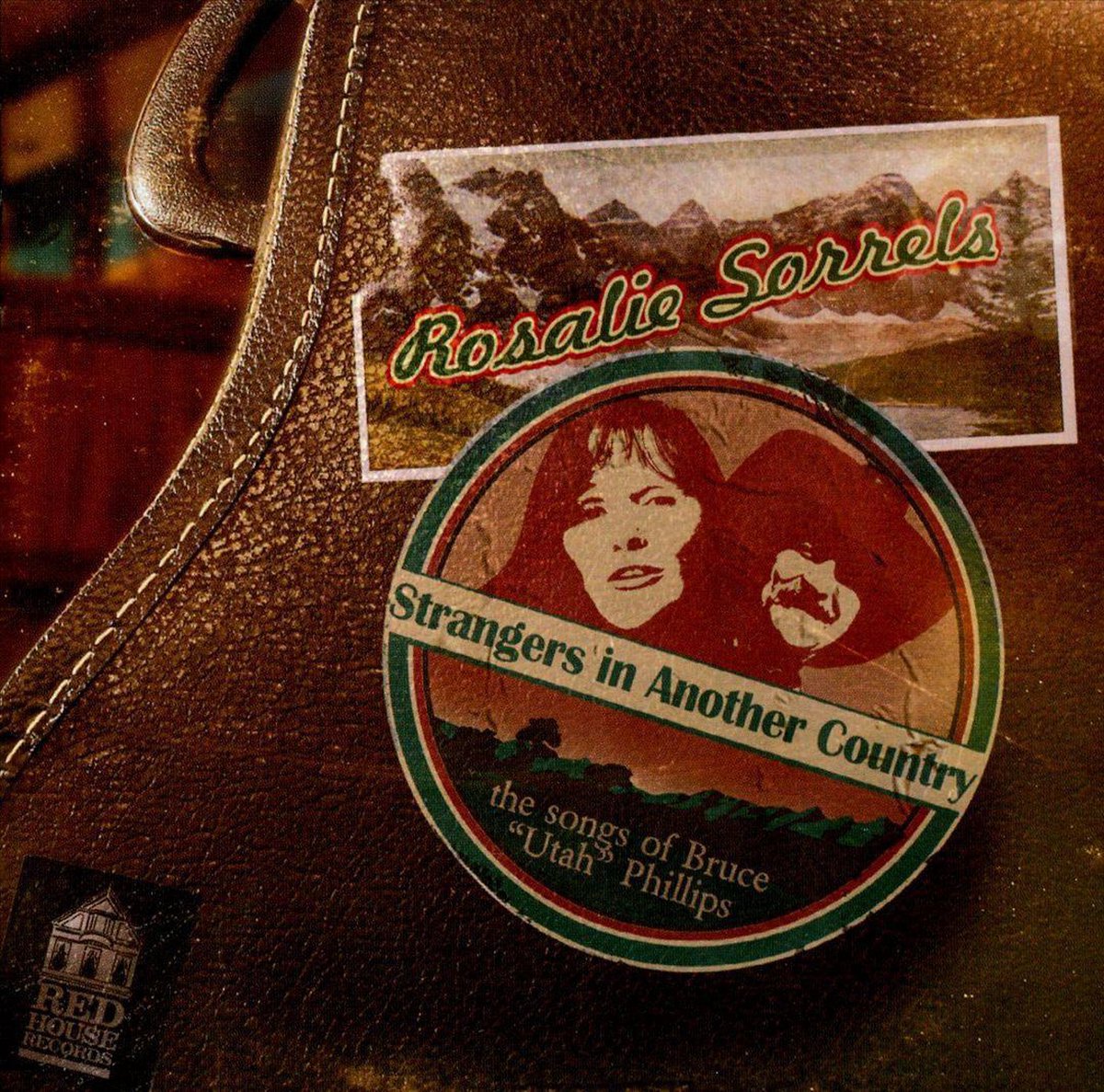 Strangers In Another Country/Tribute To Utah Phillips