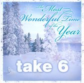 The Most Wonderful Time Of The Year - Take 6