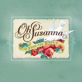 Oh Susanna - Soon The Birds (CD)