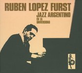 Ruben "Baby" Lopez Furst - Jazz Argentino En La Universidad (CD)