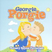 Georgie Porgie: Nursery Rhyme Favourites