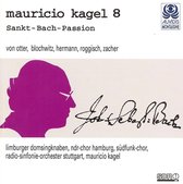 Mauricio Kagel 8 - Sankt-Bach-Passion / Von Otter, et al