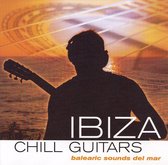 Ibiza Chill Guitars: Baleaic Sounds del Mar