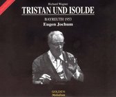 Wagner: Tristan und Isolde / Eugen Jochum, Bayreuth 1953