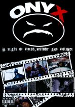 Onyx – 15 Years of Videos, History and Violence