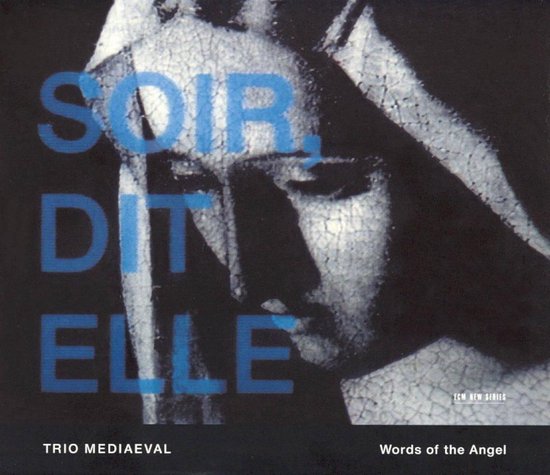 Words of the Angel / Trio Mediaeval