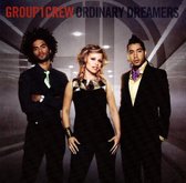 Group 1 Crew - Ordinary Dreamers (CD)
