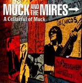 Muck & The Mires - A Cellarful Of Muck (CD)