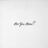 Are You Alone? (LP)