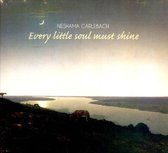 Every Little Soul Must Shine