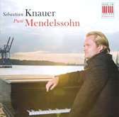 Sebastian Knauer - Pure Mendelssohn (CD)
