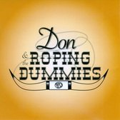 Don & The Roping Dummies - Don & The Roping Dummies (CD)