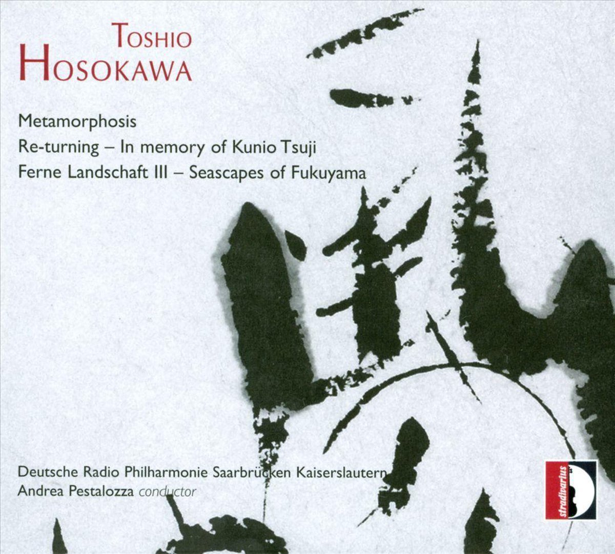Hosokawa: Metamorphosis
