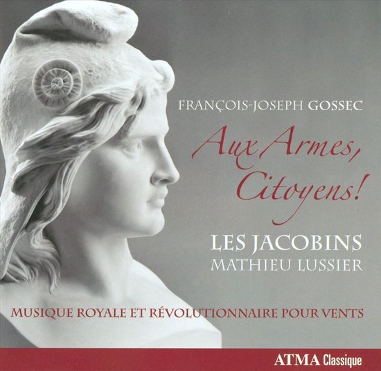 Albumhoes met een profiel van een wit beeld van een helmdragend figuur. Tekst 'François-Joseph Gossec', 'Aux Armes, Citoyens!'